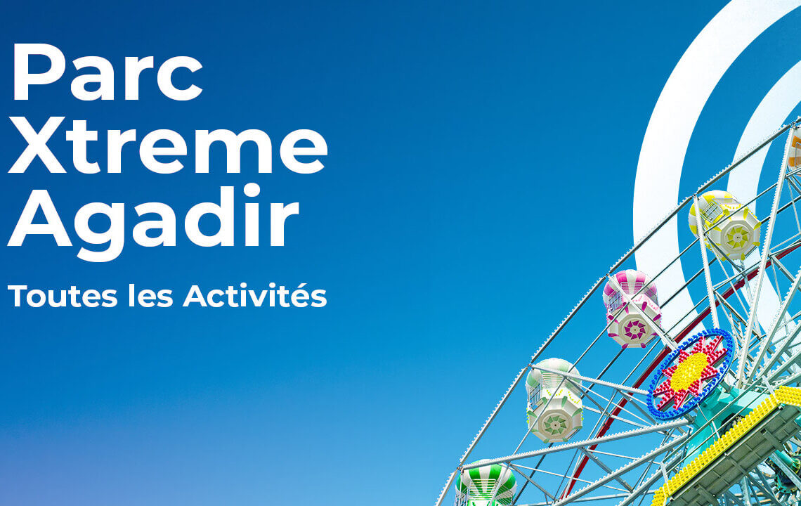 Parc Xtreme Agadir